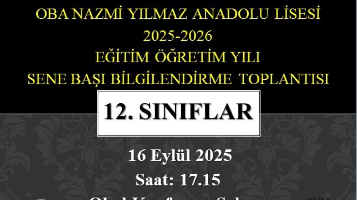 12. Sınıf Sene Başı Veli Bilgilendirme Toplantı Duyurusu